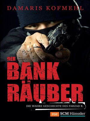 cover image of Der Bankräuber